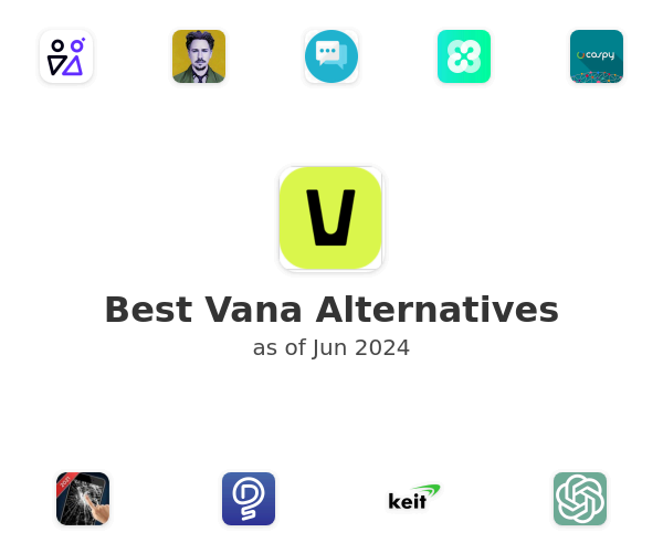 Best Vana Alternatives