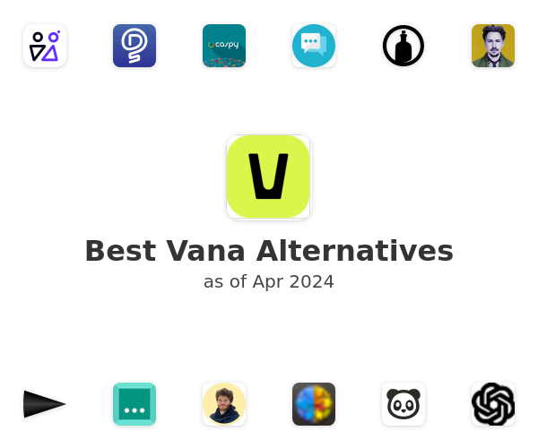 Best Vana Alternatives
