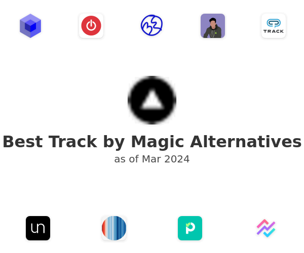 Best Track by Magic Alternatives
