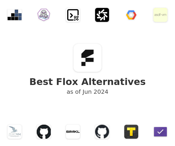 Best Flox Alternatives