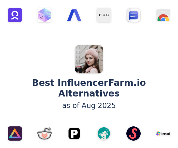 Best InfluencerFarm.io Alternatives