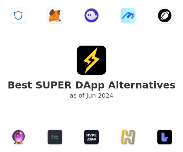 Best SUPER DApp Alternatives