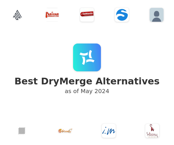 Best DryMerge Alternatives