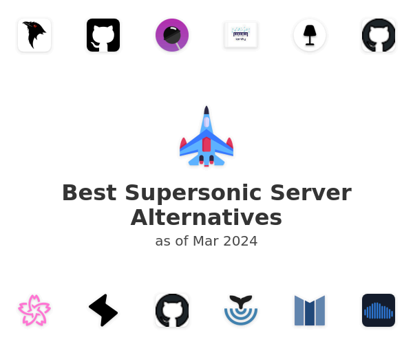 Best Supersonic Server Alternatives