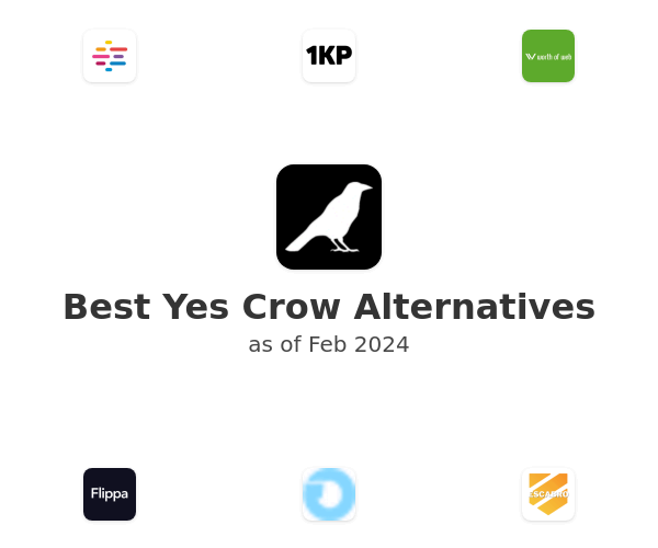 Best Yes Crow Alternatives
