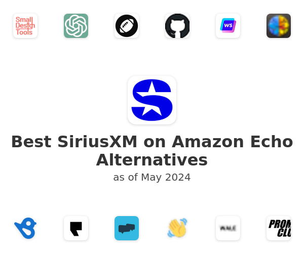 Best SiriusXM on Amazon Echo Alternatives