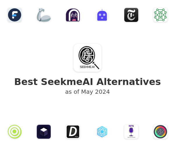 Best SeekmeAI Alternatives