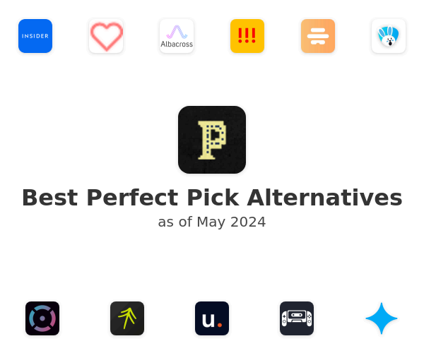 Best Perfect Pick Alternatives