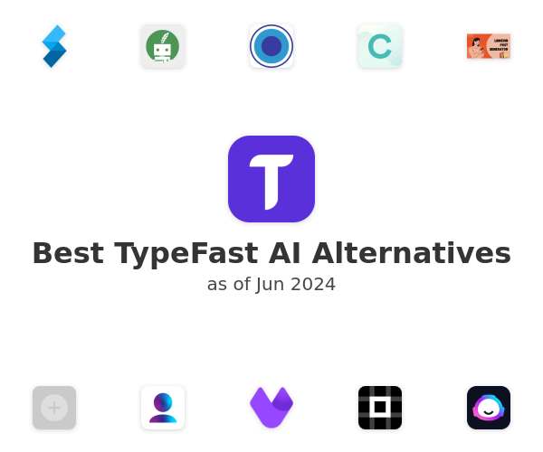 Best TypeFast AI Alternatives