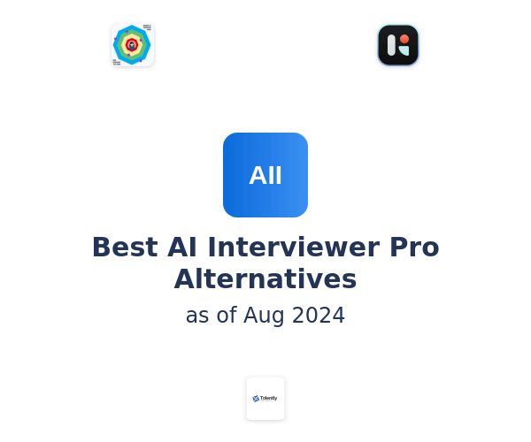 Best AI Interviewer Pro Alternatives