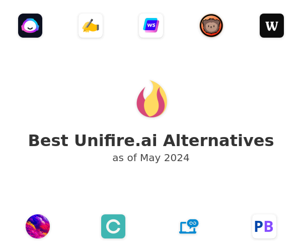 Best Unifire.ai Alternatives