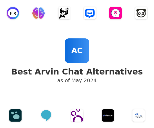 Best Arvin Chat Alternatives