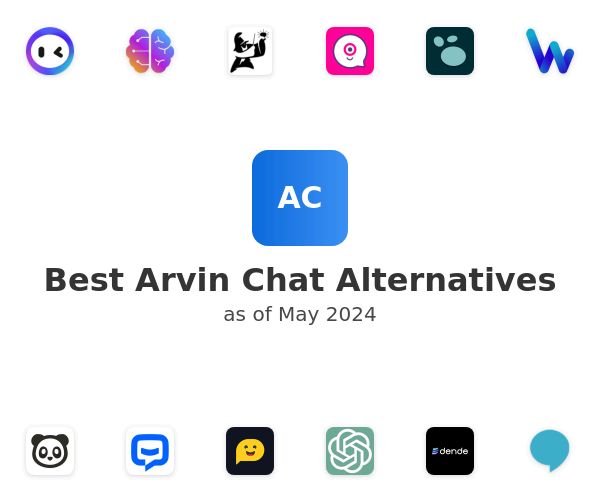 Best Arvin Chat Alternatives