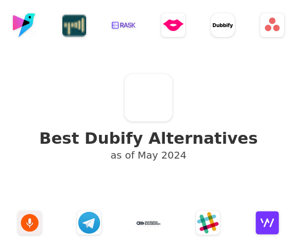 Best Dubify Alternatives