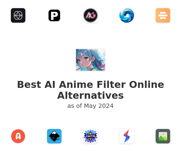 Best AI Anime Filter Online Alternatives