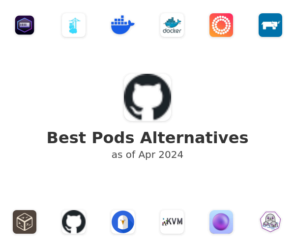 Best Pods Alternatives