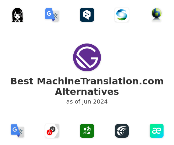 Best MachineTranslation.com Alternatives