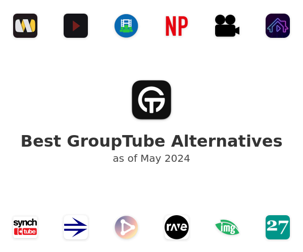 Best GroupTube Alternatives