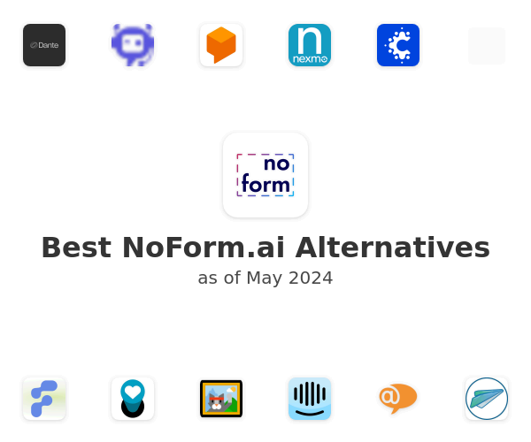 Best NoForm.ai Alternatives