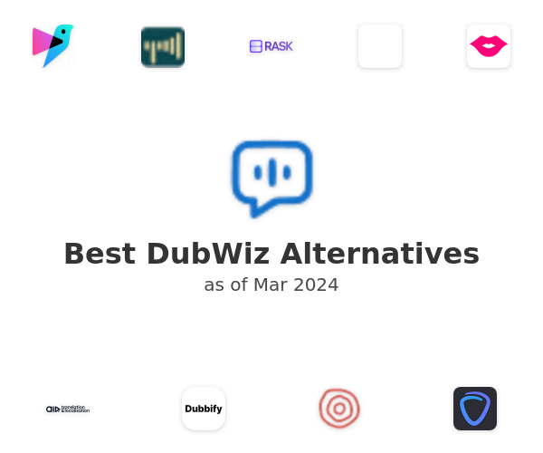 Best DubWiz Alternatives