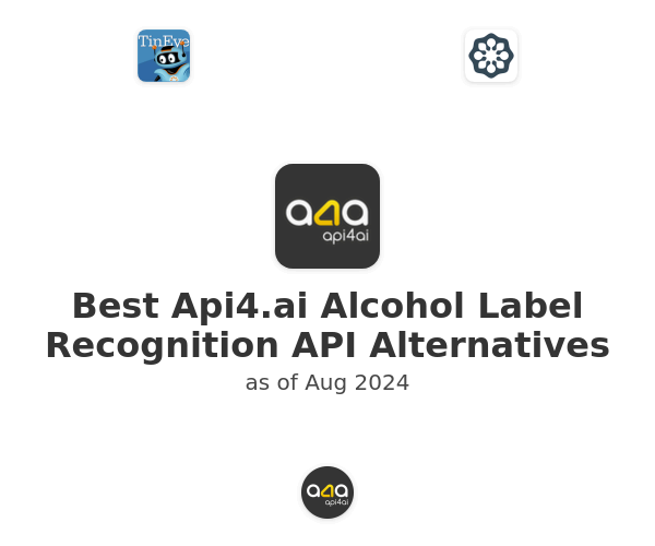 Best Api4.ai Alcohol Label Recognition API Alternatives