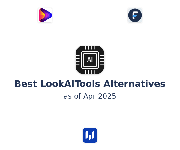 Best LookAITools Alternatives