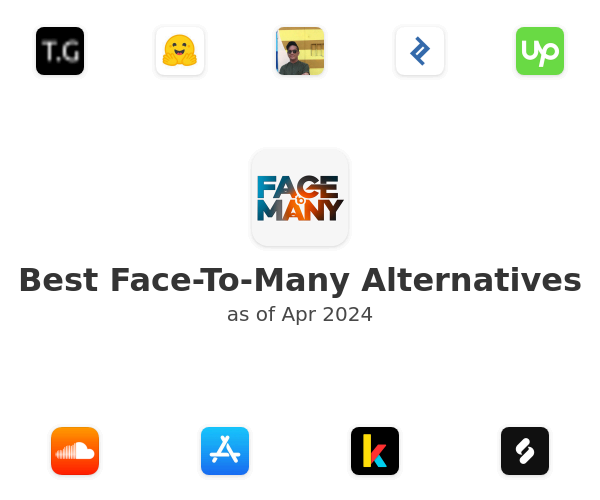 Best Face-To-Many Alternatives