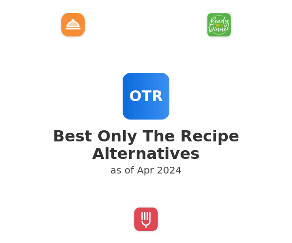 Best Only The Recipe Alternatives
