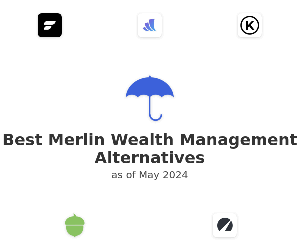 Best Merlin Wealth Management Alternatives