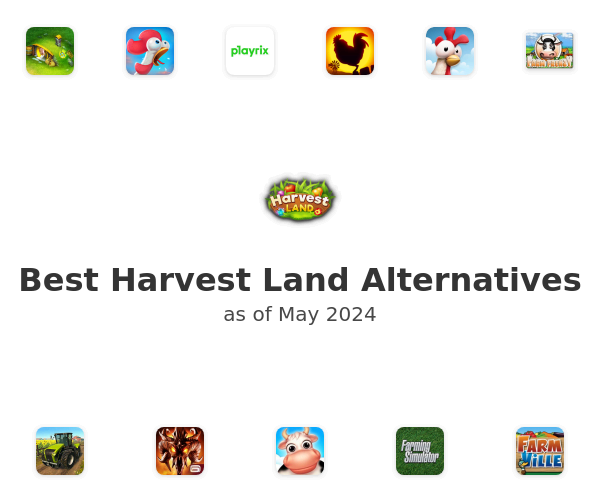 Best Harvest Land Alternatives