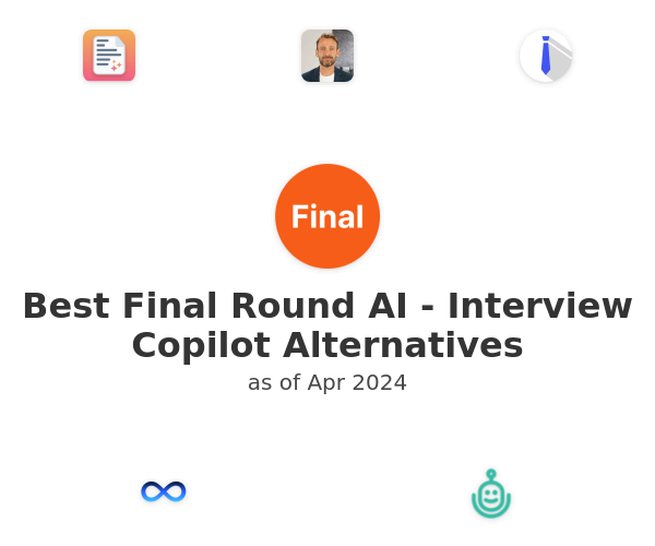 Best Final Round AI - Interview Copilot Alternatives