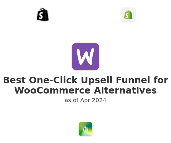 Best One-Click Upsell Funnel for WooCommerce Alternatives