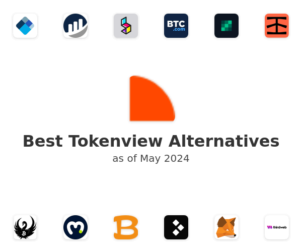 Best Tokenview Alternatives