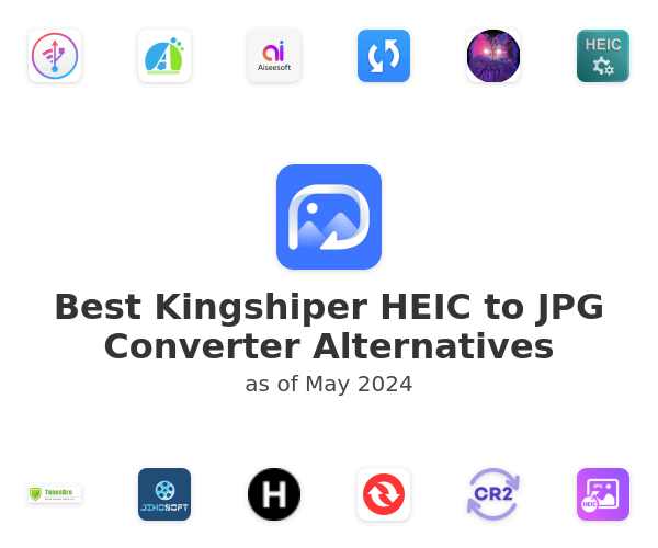 Best Kingshiper HEIC to JPG Converter Alternatives