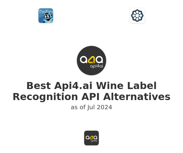 Best Api4.ai Wine Label Recognition API Alternatives