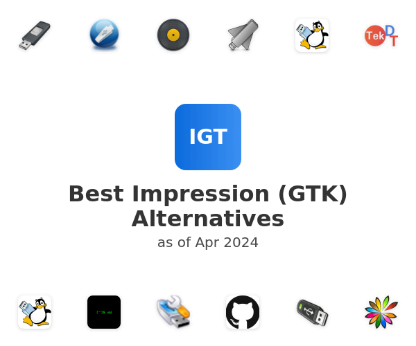Best Impression (GTK) Alternatives