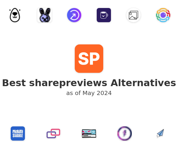 Best sharepreviews Alternatives