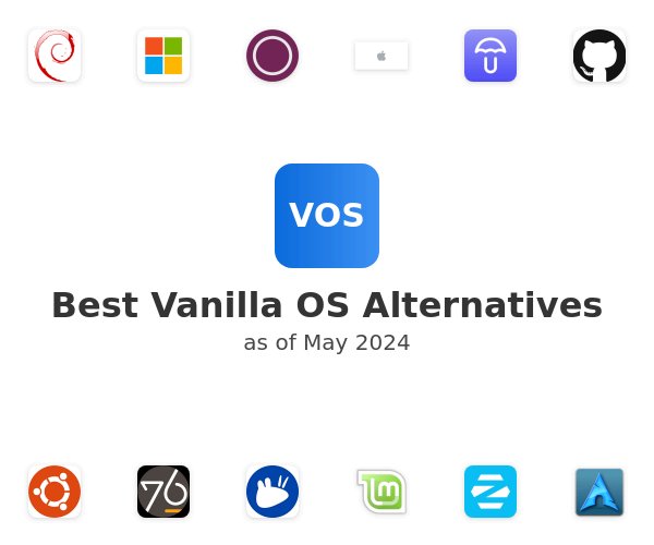Best Vanilla OS Alternatives