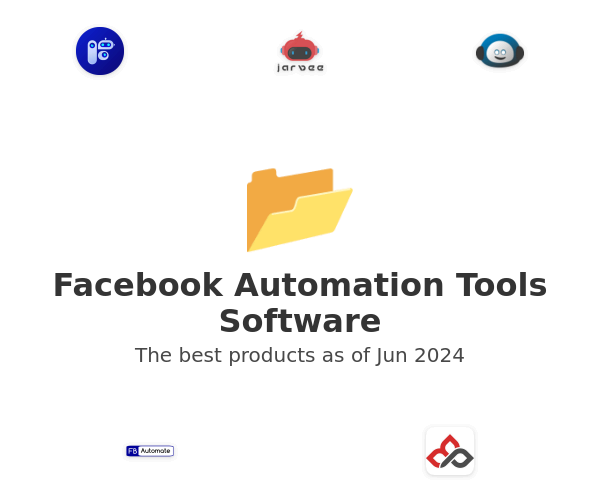 The best Facebook Automation Tools products