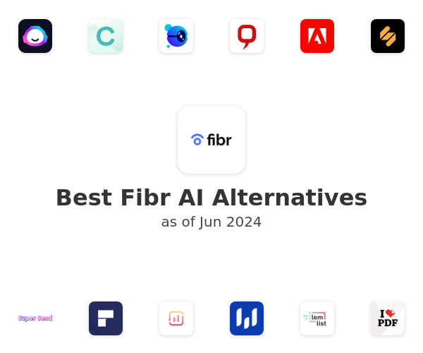 Best Fibr AI Alternatives