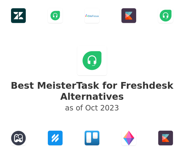 Best MeisterTask for Freshdesk Alternatives