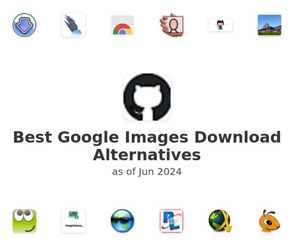 Best Google Images Download Alternatives