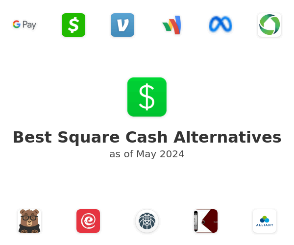 Best Square Cash Alternatives