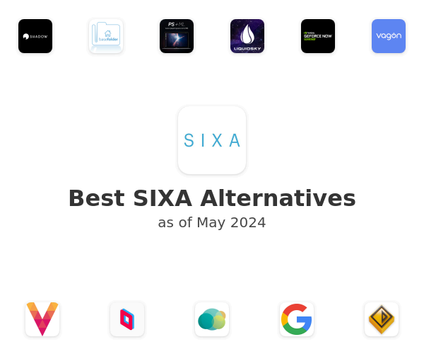 Best SIXA Alternatives