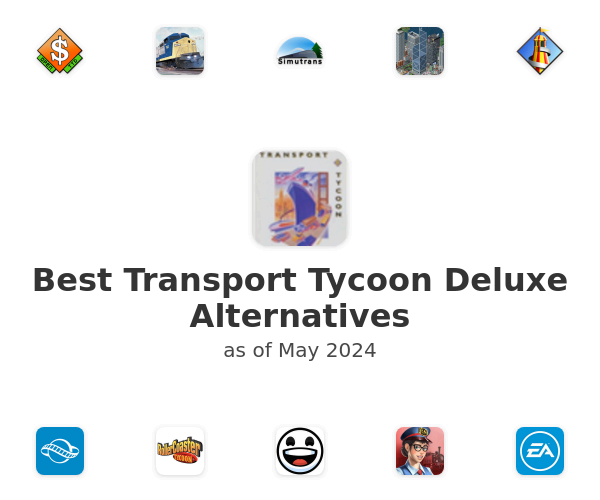 Best Transport Tycoon Deluxe Alternatives
