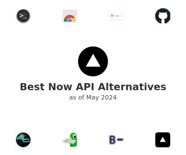 Best Now API Alternatives