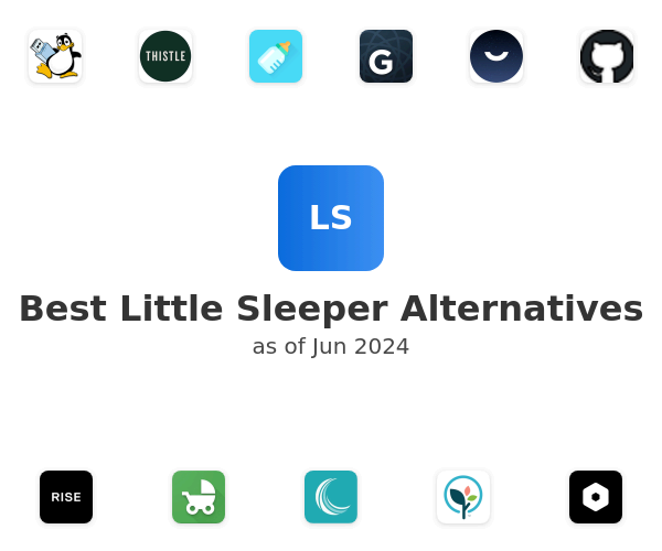 Best Little Sleeper Alternatives