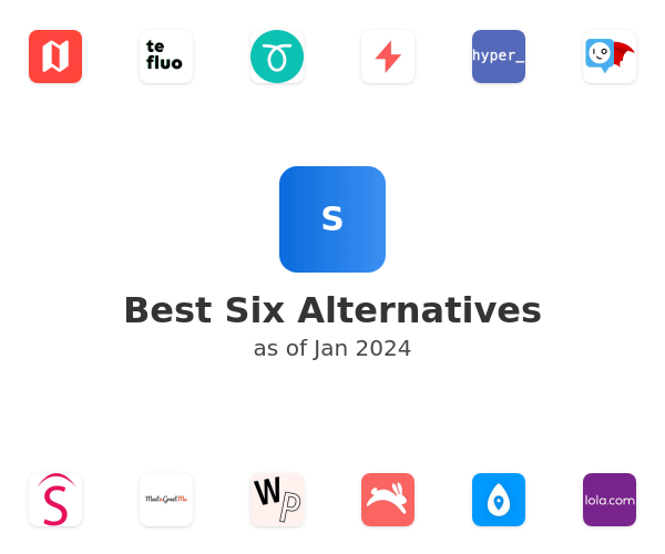 Best Six Alternatives