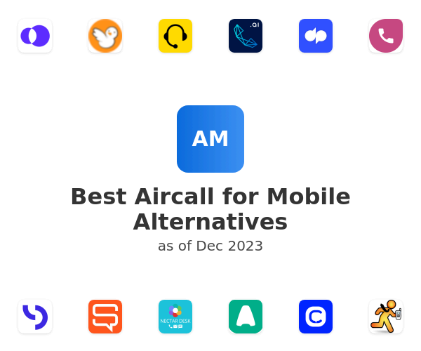 Best Aircall for Mobile Alternatives