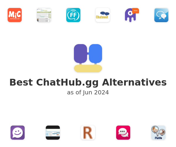 Best ChatHub.gg Alternatives